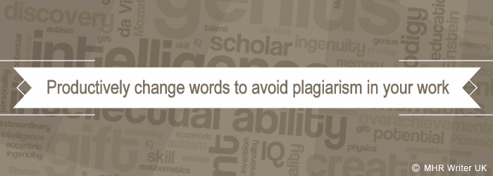 Change Words to Avoid Plagiarism in Your Work